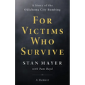 For Victims Who Survive: A Story of the Oklahoma City Bombing - Paperback