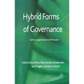Hybrid Forms of Governance: Self-Suspension of Power - Paperback