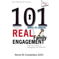 101 Ways to Create Real Family Engagement - Paperback