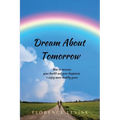 Dream About Tomorrow - Paperback