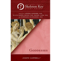 Goddesses: A Skeleton Key Study Guide - Paperback