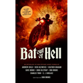 Bat Out of Hell: An Anthology of New Mystery Short Stories - Hardcover
