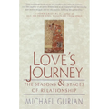 Love's Journey: The Seasons and Stages of Relationship - Paperback