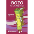 BOZO - The Little Magic Carpet: Early Days of Freedom - Paperback