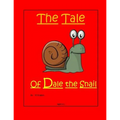 The Tale Of Dale the Snail - Paperback