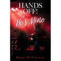Hands Off! He's Mine - Paperback