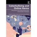 Cyberbullying and Online Harms: Preventions and Interventions from Community to Campus - Paperback