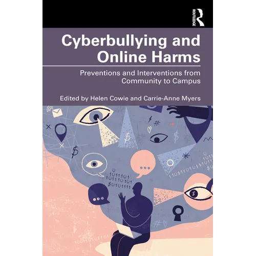 Cyberbullying and Online Harms: Preventions and Interventions from Community to Campus - Paperback