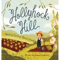 Hollyhock Hill - Hardcover