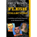 Flesh Collectors: Cannibalism and Further Depravity on the Redneck Riviera - Paperback