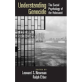 Understanding Genocide: The Social Psychology of the Holocaust - Hardcover
