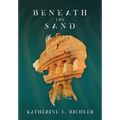 Beneath the Sand - Hardcover