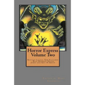 Horror Express Volume Two - Paperback
