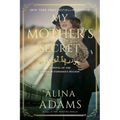My Mother's Secret: A Novel of the Jewish Autonomous Region - Paperback