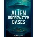 Alien Underwater Bases - Paperback