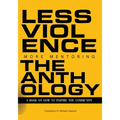 Less Violence, More Mentoring The Anthology A Book On How To Inspire The Community - Paperback