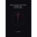 The Game of Ten: Book One the Red Blood - Hardcover