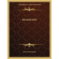 Marshall Field - Paperback
