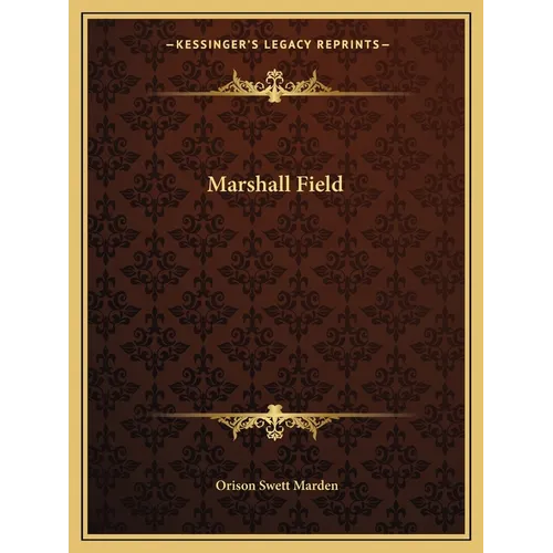 Marshall Field - Paperback