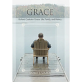 Grace: Richard Cookston Grace, Life, Family, and History - Hardcover