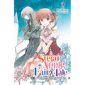 Sugar Apple Fairy Tale, Vol. 2 (Light Novel): The Silver Sugar Master and the Blue Duke Volume 2 - Paperback