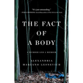 The Fact of a Body: A Murder and a Memoir - Paperback