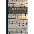 Don Pasquale - Hardcover