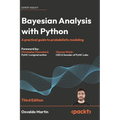 Bayesian Analysis with Python - Third Edition: A practical guide to probabilistic modeling - Hardcover