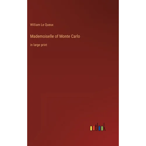 Mademoiselle of Monte Carlo: in large print - Hardcover