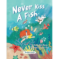 Never Kiss a Fish: The Never Series - Paperback