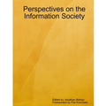 Perspectives on the Information Society - Paperback