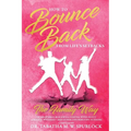 How to Bounce Back from Life's Setbacks: The Family Way - Paperback