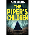 The Piper's Children: FBI agents race to solve a surreal mystery - Paperback