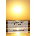 Enter The Light - Paperback