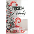 Tinsel & Tentacles: Monster Mash Holiday Story - Paperback