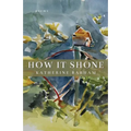 How It Shone - Paperback