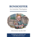 Bonhoeffer for Armchair Theologians - Paperback