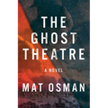 The Ghost Theatre - Hardcover