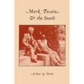 Mark Twain and the South - Paperback