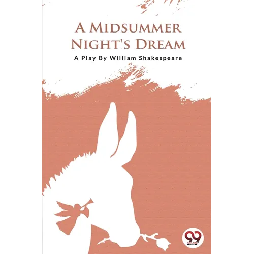 A Midsummer Nights Dream - Paperback