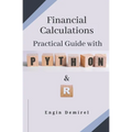 Financial Calculations Practical Guide with Python and R - Paperback