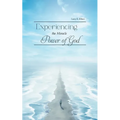 Experiencing the Miracle Power of God - Paperback
