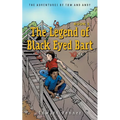 The Legend of Black Eyed Bart, Book 3: The Adventures of Tom and Andy - Paperback