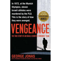 Vengeance: The True Story of an Israeli Counter-Terrorist Team - Paperback
