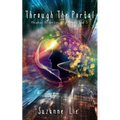 Through The Portal - Pleiadian Perspective on Ascension Book 5 - Paperback