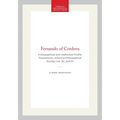 Fernando of Cordova: A Biographical and Intellectual Profile, Transactions, American Philosophical Society (Vol. 82, Part 6) - Hardcover