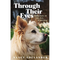 Through Their Eyes: Reflections on joy, loss, and learning - Paperback