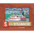 S is for Stillwater - Hardcover