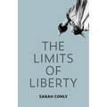 The Limits of Liberty - Hardcover