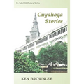 The Cuyahoga Stories: Five Dr. Fairchild Mysteries - Sequels to Valley of the Gray Moon - Paperback
